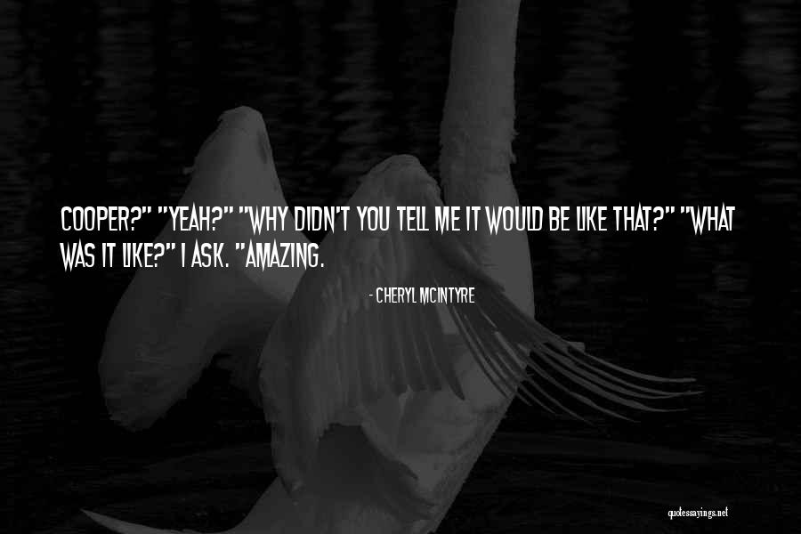 Cheryl McIntyre Quotes 454405 Cheryl McIntyre Quotes 454405