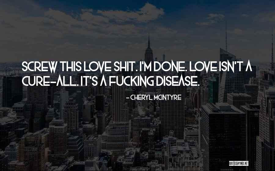 Cheryl McIntyre Quotes 536093 Cheryl McIntyre Quotes 536093