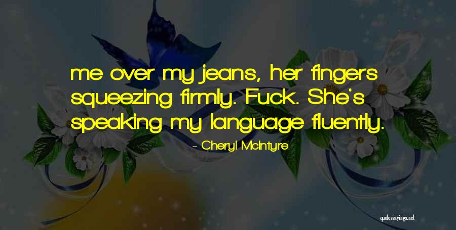 Cheryl McIntyre Quotes 620968 Cheryl McIntyre Quotes 620968