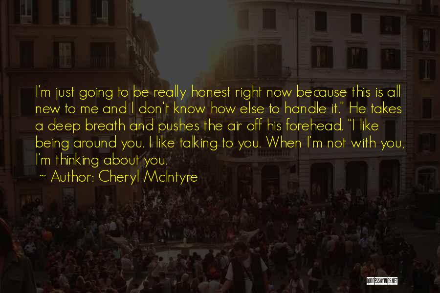 Cheryl McIntyre Quotes 865324