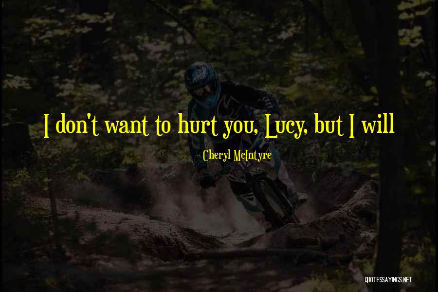 Cheryl McIntyre Quotes 98792 Cheryl McIntyre Quotes 98792