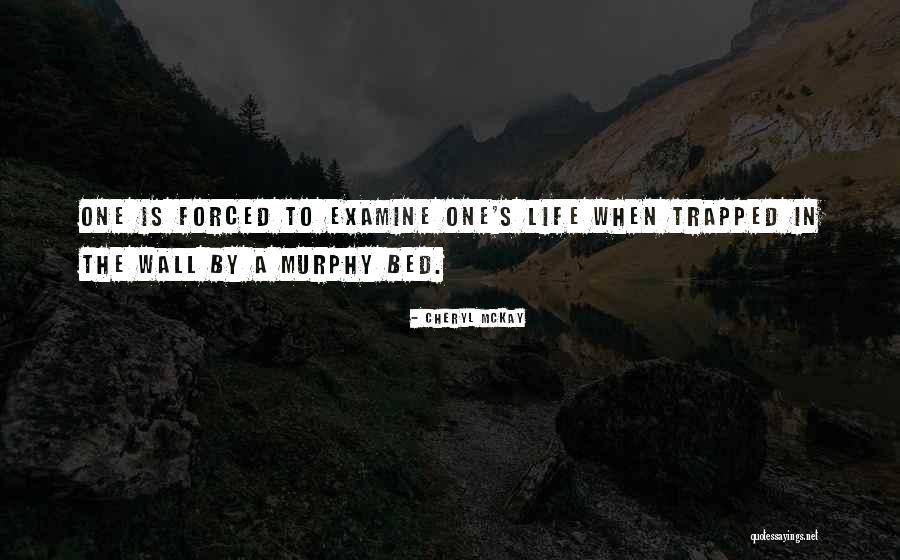 Cheryl McKay Quotes 299332 Cheryl McKay Quotes 299332