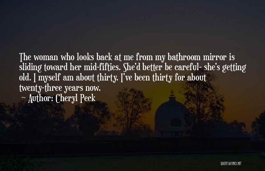Cheryl Peck Quotes 620291