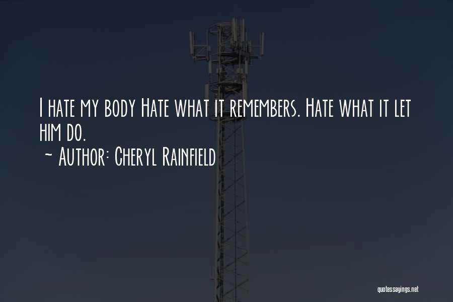 Cheryl Rainfield Quotes 119165