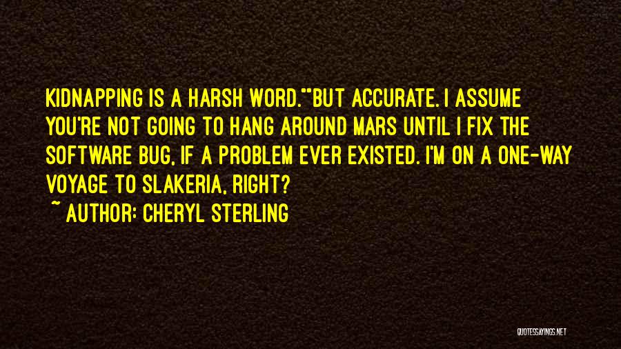 Cheryl Sterling Quotes 2041891