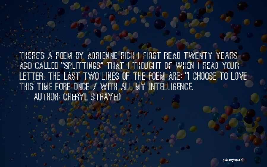 Cheryl Strayed Love Quotes By Cheryl Strayed