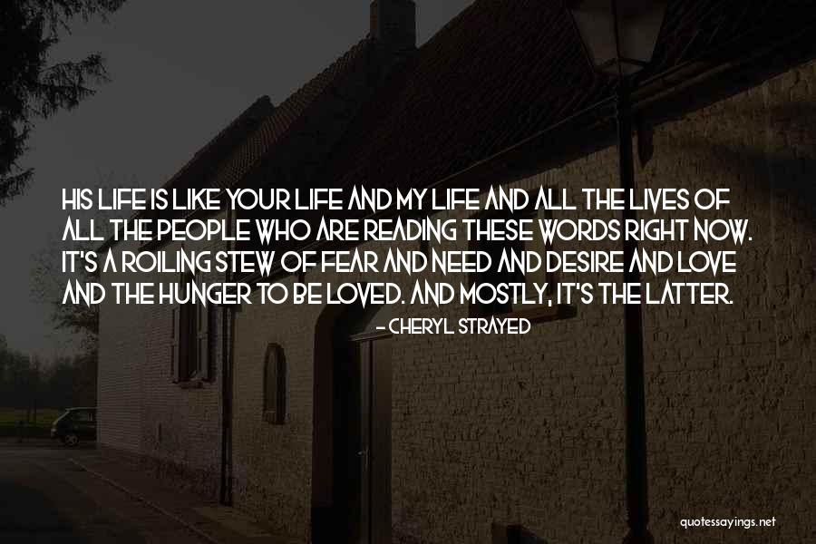 Cheryl Strayed Love Quotes By Cheryl Strayed