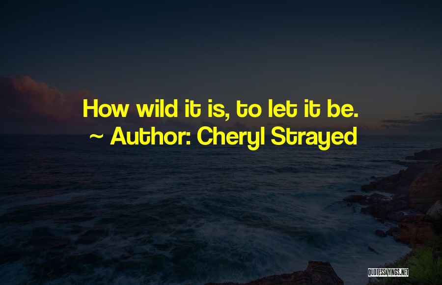 Cheryl Strayed Quotes 1596270