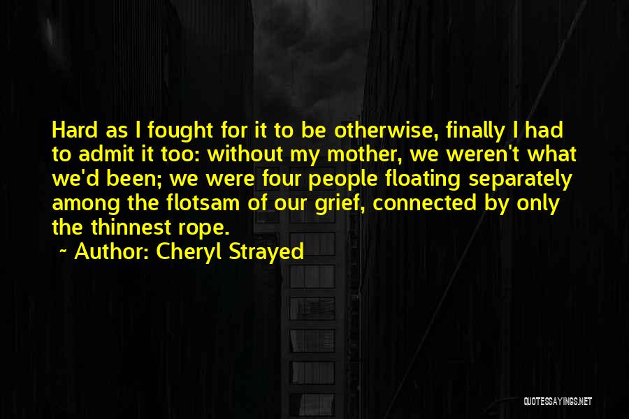 Cheryl Strayed Quotes 869286