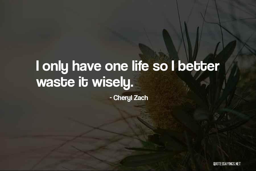 Cheryl Zach Quotes 765580 Cheryl Zach Quotes 765580