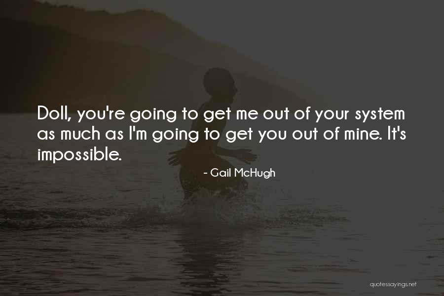 Cherylene Quotes By Gail McHugh Cherylene Quotes By Gail McHugh