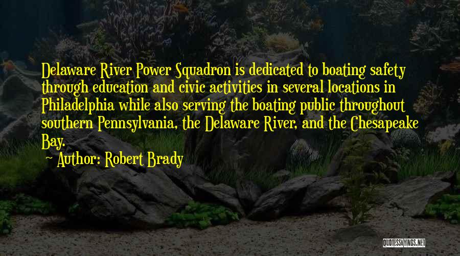 Chesapeake Bay Quotes By Robert Brady