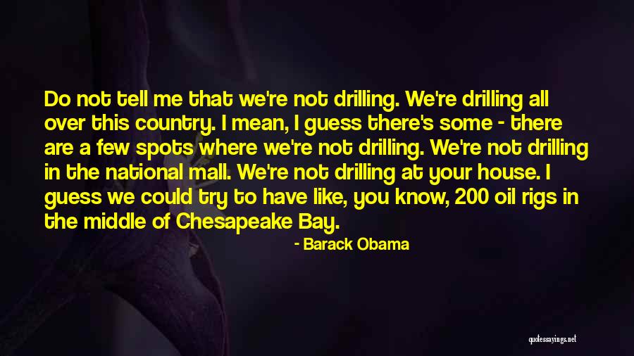 Chesapeake Quotes By Barack Obama Chesapeake Quotes By Barack Obama