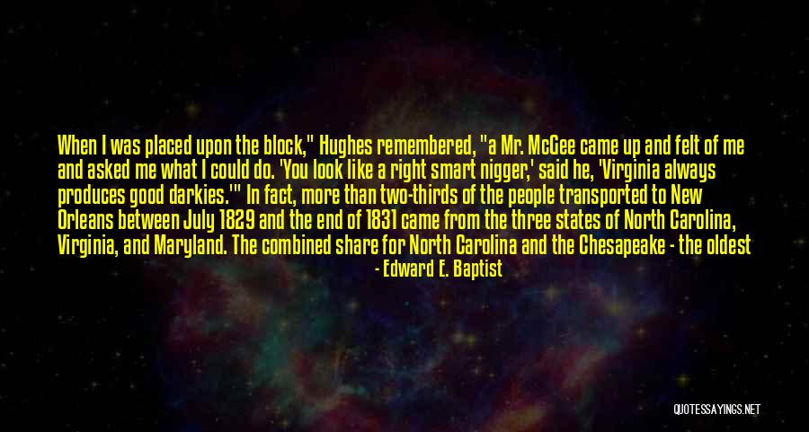 Chesapeake Quotes By Edward E. Baptist Chesapeake Quotes By Edward E. Baptist