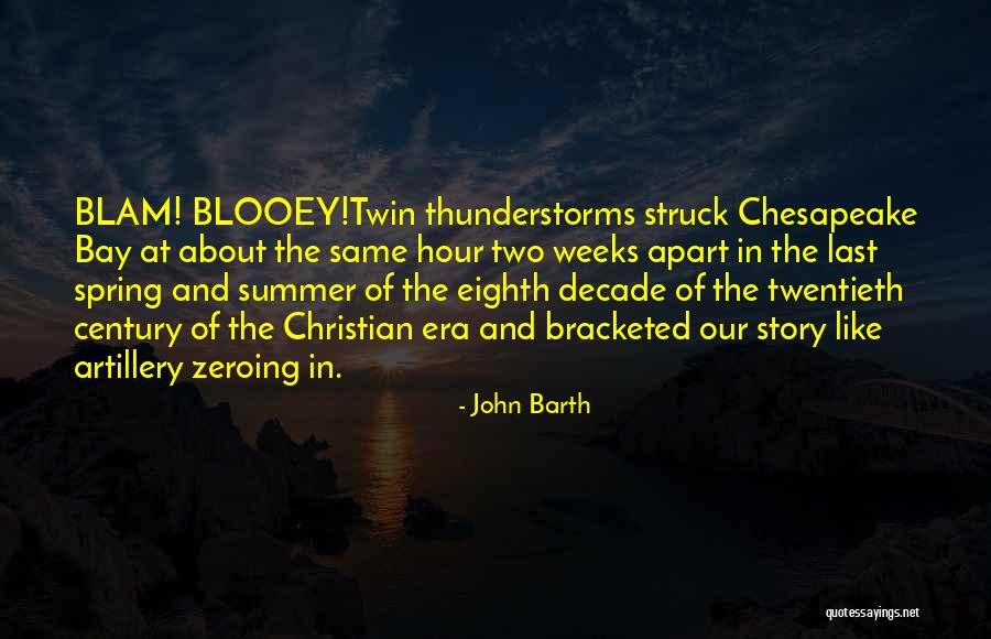 Chesapeake Quotes By John Barth Chesapeake Quotes By John Barth