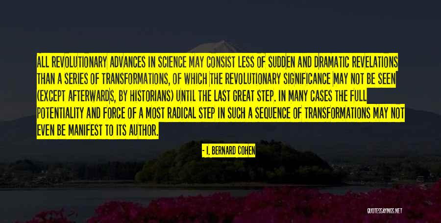 Chesapeakes West Quotes By I. Bernard Cohen Chesapeakes West Quotes By I. Bernard Cohen