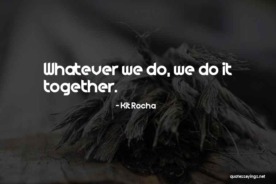 Chesebro Park Quotes By Kit Rocha Chesebro Park Quotes By Kit Rocha