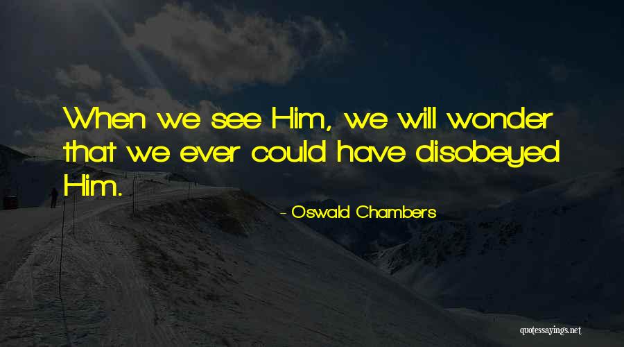 Chesimard Joanne Quotes By Oswald Chambers Chesimard Joanne Quotes By Oswald Chambers