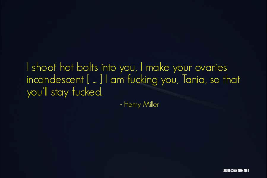 Cheska Burleson Quotes By Henry Miller Cheska Burleson Quotes By Henry Miller