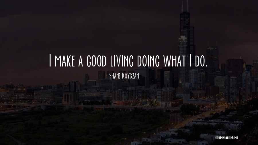Chesky Levy Quotes By Shane Koyczan Chesky Levy Quotes By Shane Koyczan