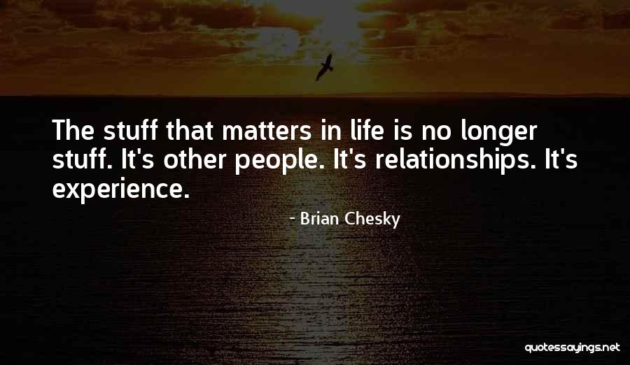 Chesky Quotes By Brian Chesky Chesky Quotes By Brian Chesky