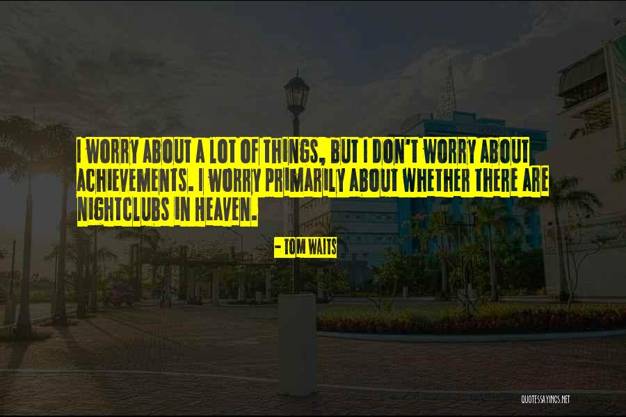 Chesky Weiss Quotes By Tom Waits Chesky Weiss Quotes By Tom Waits