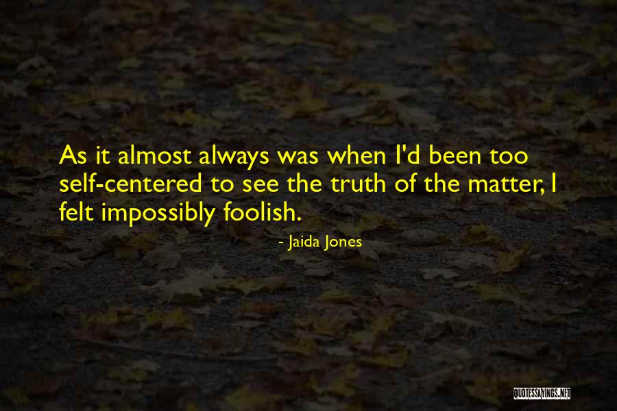 Chesleigh Slayton Quotes By Jaida Jones Chesleigh Slayton Quotes By Jaida Jones