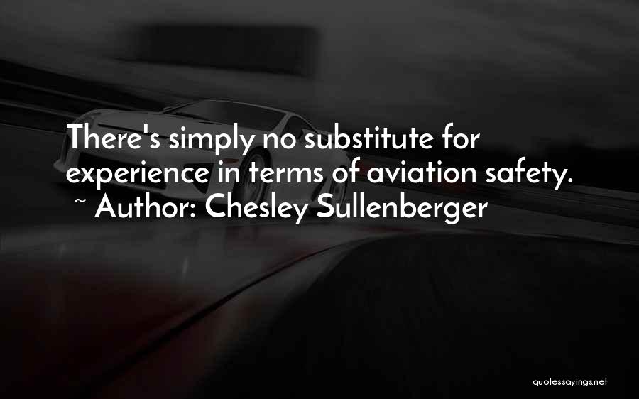 Chesley Sullenberger Quotes 1154959
