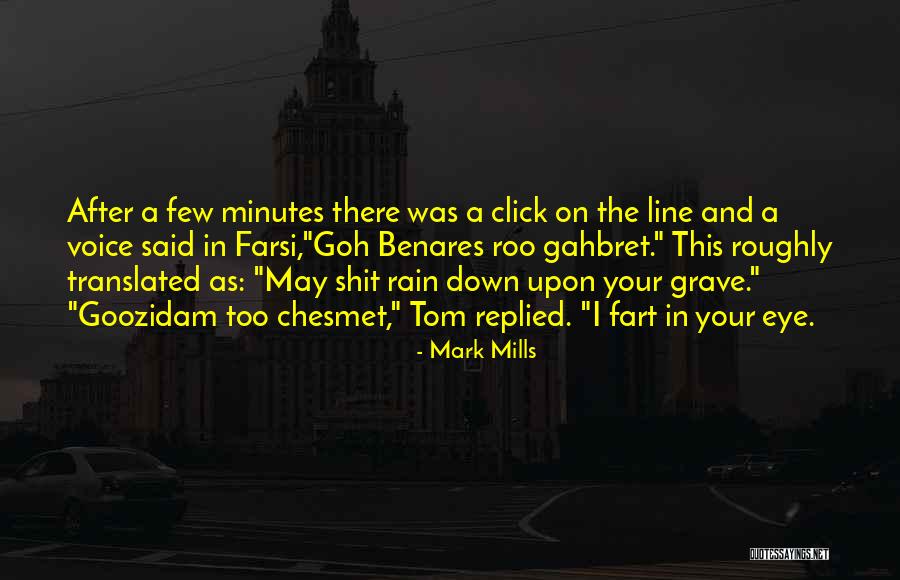Chesmet Quotes By Mark Mills Chesmet Quotes By Mark Mills