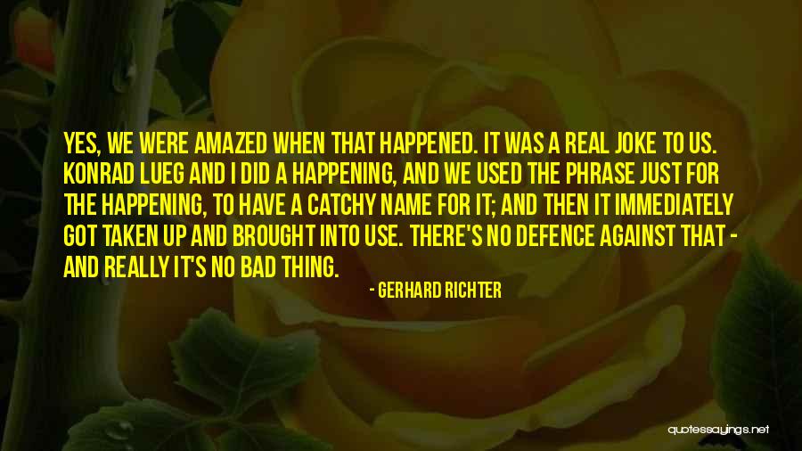 Chesmore Seed Quotes By Gerhard Richter Chesmore Seed Quotes By Gerhard Richter