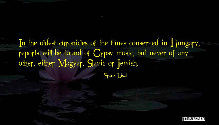 Chesneau Ireland Quotes By Franz Liszt Chesneau Ireland Quotes By Franz Liszt