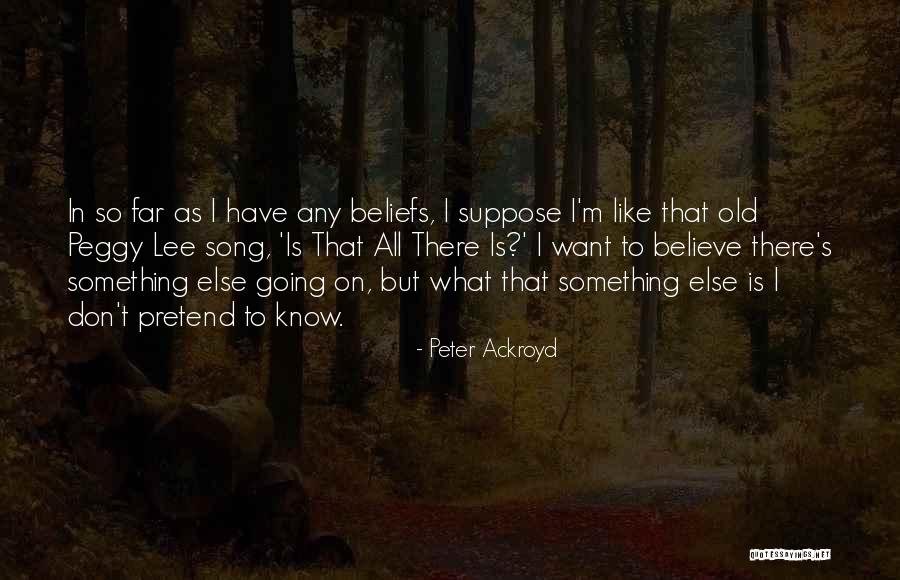 Chesneau Ireland Quotes By Peter Ackroyd Chesneau Ireland Quotes By Peter Ackroyd