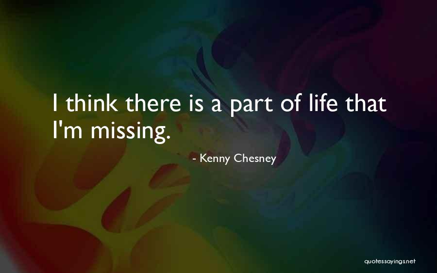 Chesney Quotes By Kenny Chesney