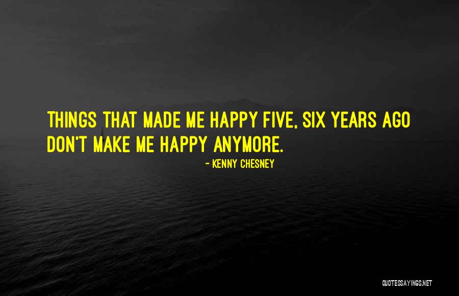 Chesney Quotes By Kenny Chesney Chesney Quotes By Kenny Chesney