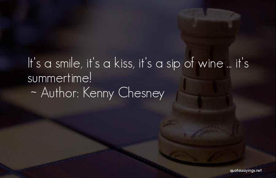 Chesney Quotes By Kenny Chesney