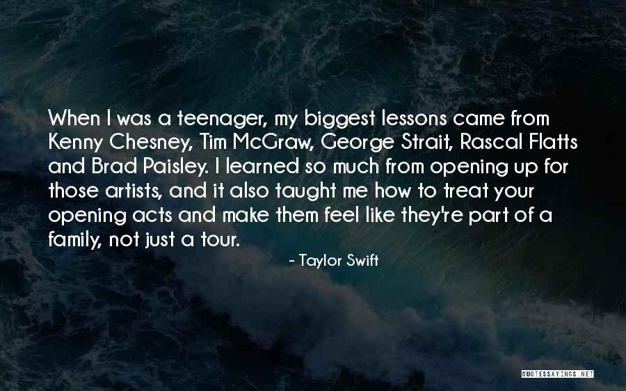 Chesney Quotes By Taylor Swift