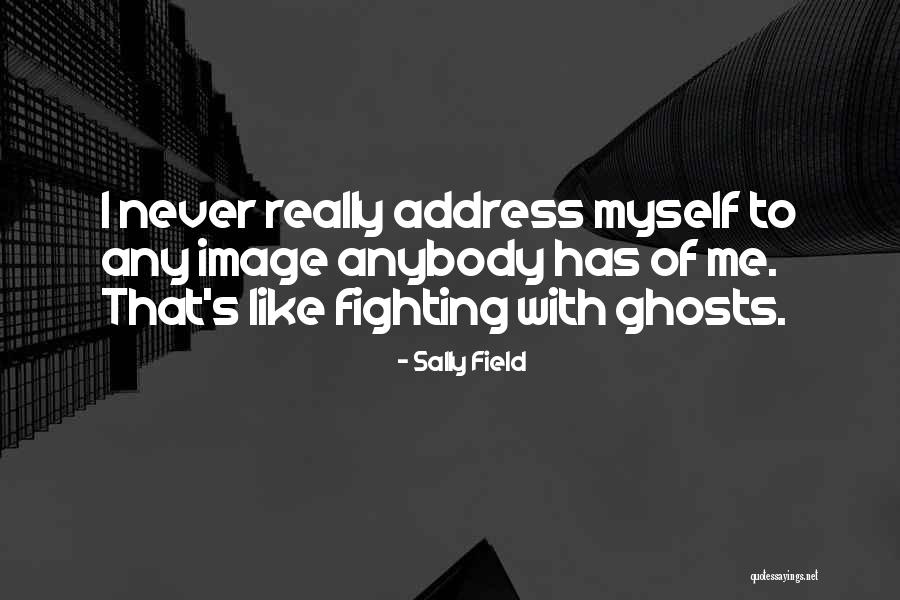 Chesnutt The Wife Quotes By Sally Field Chesnutt The Wife Quotes By Sally Field