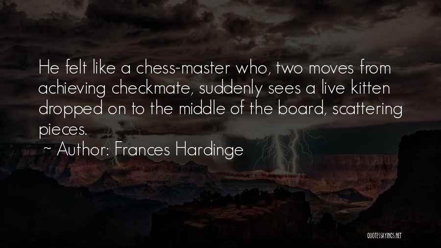 Chess Checkmate Quotes By Frances Hardinge