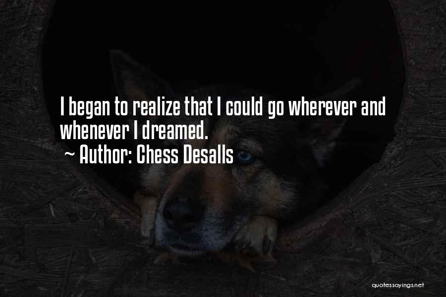 Chess Desalls Quotes 272963