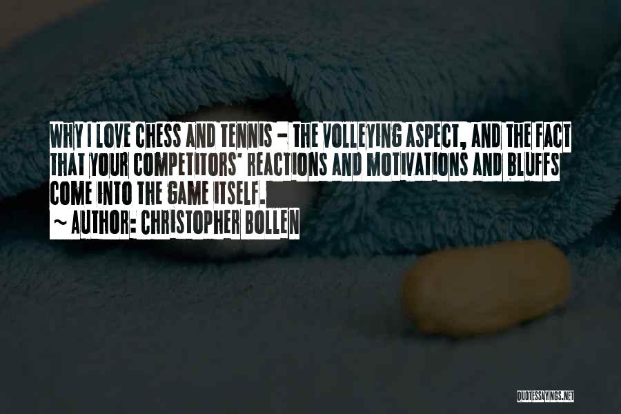 Chess Game Love Quotes By Christopher Bollen