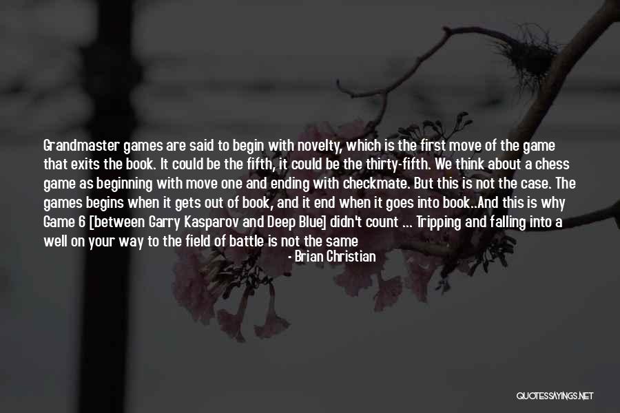 Chess Grandmaster Quotes By Brian Christian