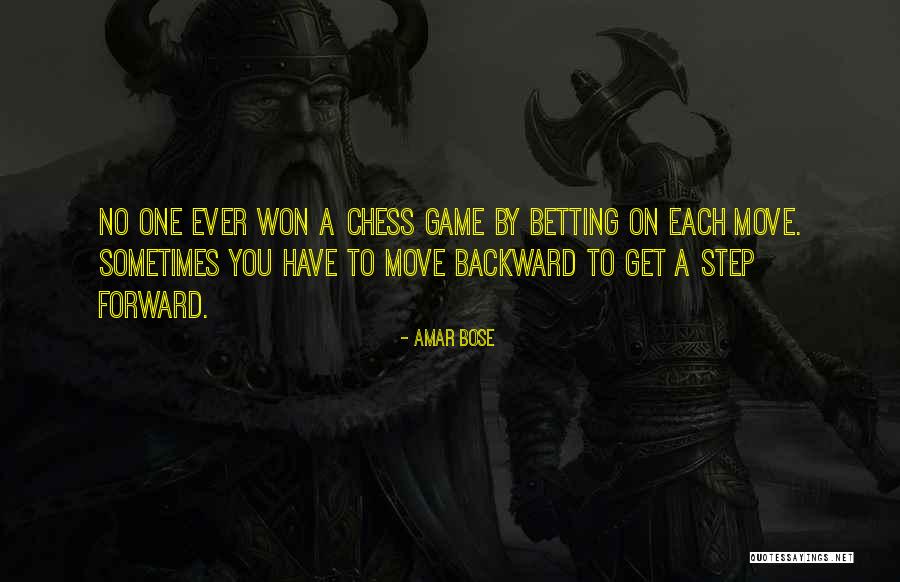 Chess Move Quotes By Amar Bose Chess Move Quotes By Amar Bose