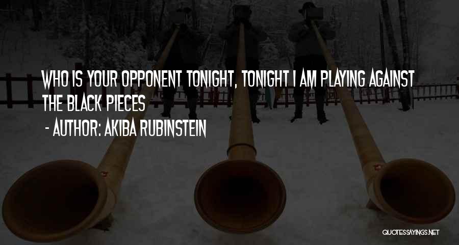 Chess Pieces Quotes By Akiba Rubinstein