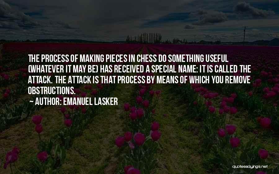 Chess Pieces Quotes By Emanuel Lasker