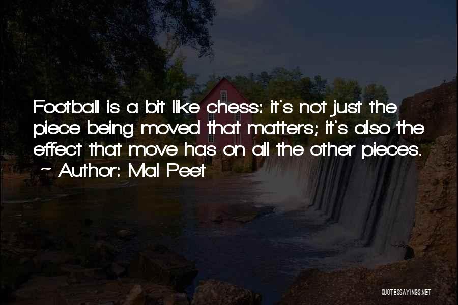 Chess Pieces Quotes By Mal Peet