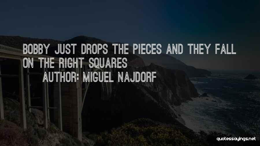 Chess Pieces Quotes By Miguel Najdorf