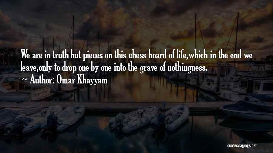 Chess Pieces Quotes By Omar Khayyam