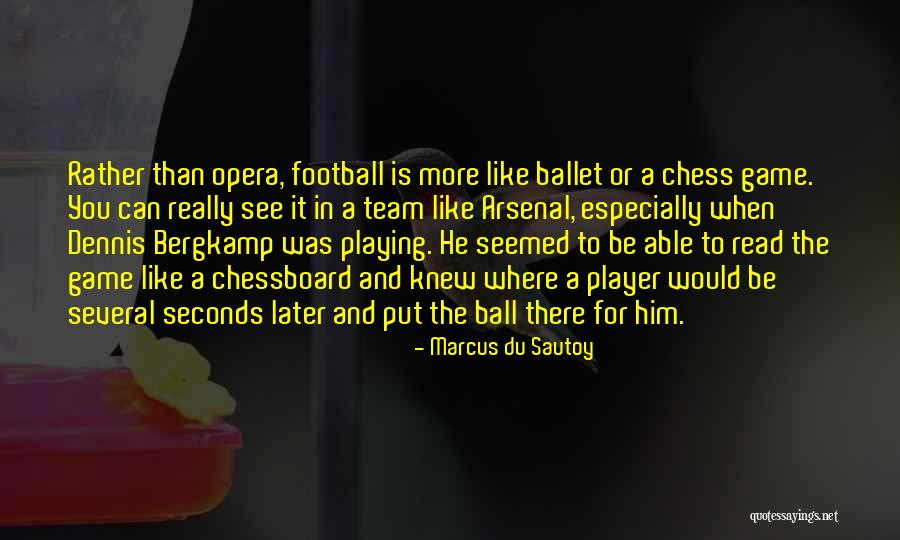 Chess Player Quotes By Marcus Du Sautoy