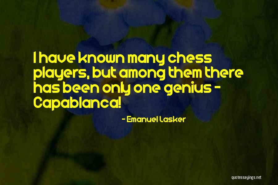 Chess Players Quotes By Emanuel Lasker Chess Players Quotes By Emanuel Lasker