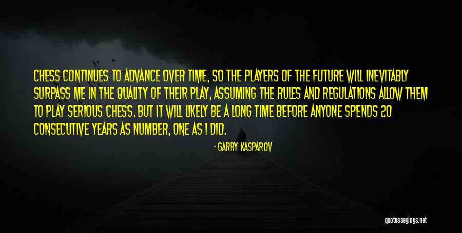 Chess Players Quotes By Garry Kasparov Chess Players Quotes By Garry Kasparov